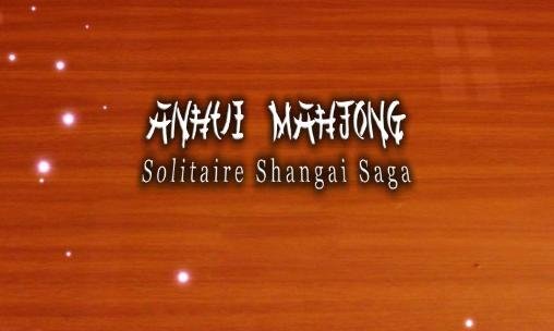 game pic for Anhui mahjong: Solitaire Shangai saga